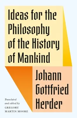 Myšlienky pre filozofiu dejín ľudstva - Ideas for the Philosophy of the History of Mankind