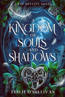 Kráľovstvo duší a tieňov - A Kingdom of Souls and Shadows