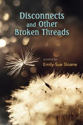 Odpojenia a iné pretrhnuté vlákna - Disconnects and Other Broken Threads