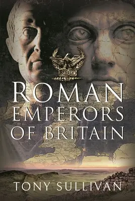 Rímski cisári v Británii - The Roman Emperors of Britain