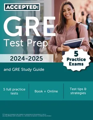 GRE Test Prep 2024-2025: 5 cvičných skúšok a študijná príručka GRE - GRE Test Prep 2024-2025: 5 Practice Exams and GRE Study Guide Book