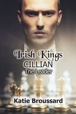 Írski králi; Cillian: Vodca - Irish Kings; Cillian: The Leader