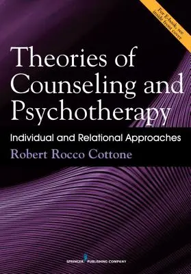 Teórie poradenstva a psychoterapie: Individuálne a vzťahové prístupy - Theories of Counseling and Psychotherapy: Individual and Relational Approaches