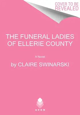 Pohrebné dámy z okresu Ellerie - The Funeral Ladies of Ellerie County