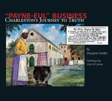 Payne-Ful Business: Charlestonova cesta za pravdou - Payne-Ful Business: Charleston's Journey to Truth