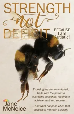 Sila, nie deficit: BECAUSE I am Autistic! - Strength Not Deficit: BECAUSE I am Autistic!