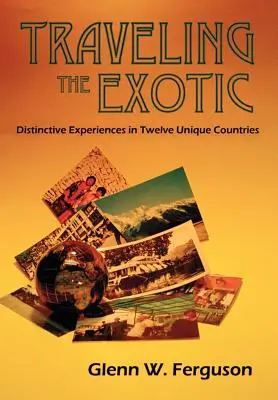 Cestovanie po exotike - Traveling the Exotic