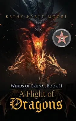 Vietor Eruna, kniha II: Let drakov - Winds of Eruna, Book II: A Flight of Dragons