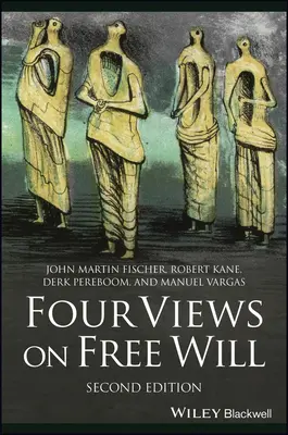 Štyri názory na slobodnú vôľu - Four Views on Free Will
