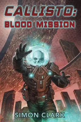 Callisto: Krvavá misia - Callisto: Blood Mission
