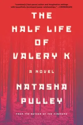 Polovičný život Valerija K - The Half Life of Valery K