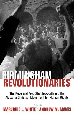 Birminghamskí revolucionári - Birmingham's Revolutionaries