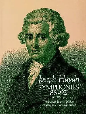 Symfónie 88-92 v plnom znení: Vydanie Haydnovej spoločnosti - Symphonies 88-92 in Full Score: The Haydn Society Edition