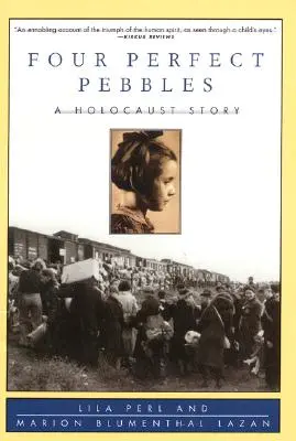 Štyri dokonalé kamienky:: Príbeh o holokauste - Four Perfect Pebbles:: A Holocaust Story