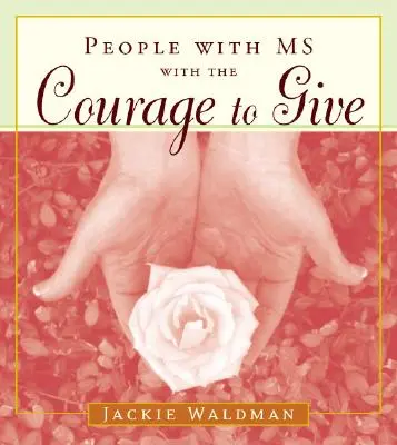 Ľudia s SM s odvahou dávať: - People with MS with the Courage to Give: