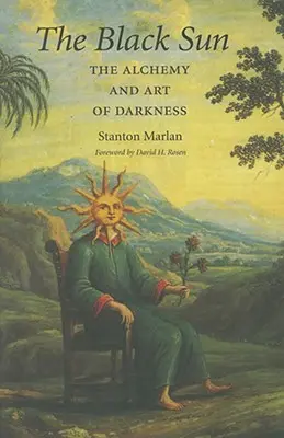 Čierne slnko, 10: Alchýmia a umenie temnoty - The Black Sun, 10: The Alchemy and Art of Darkness