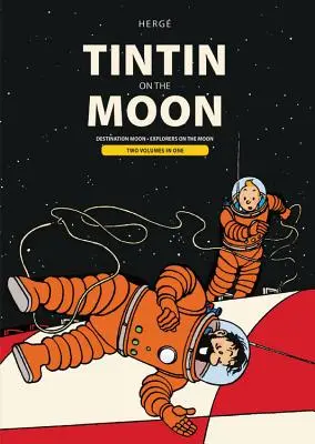 Tintin na Mesiaci: Cieľ Mesiaca & Výskumníci na Mesiaci - Tintin on the Moon: Destination Moon & Explorers on the Moon