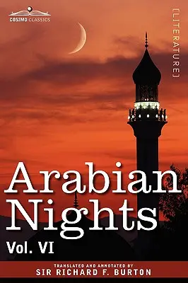 Arabské noci v 16 zväzkoch: VI. zväzok - Arabian Nights, in 16 Volumes: Vol. VI