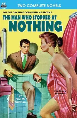 Muž, ktorý sa nezastavil pred ničím, The & Ten From Infinity - Man Who Stopped at Nothing, The & Ten From Infinity
