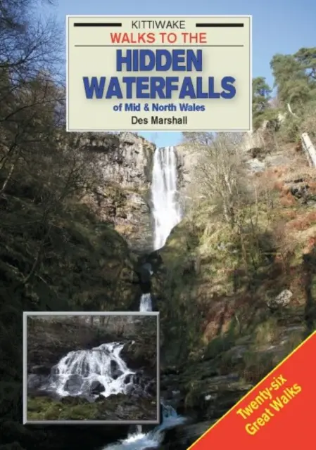 Prechádzky k skrytým vodopádom stredného a severného Walesu - Walks to the Hidden Waterfalls of Mid and North Wales