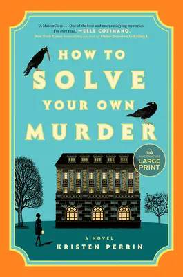 Ako vyriešiť vlastnú vraždu - How to Solve Your Own Murder