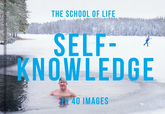 Sebapoznanie v 40 obrázkoch: Umenie porozumieť sebe samému - Self-Knowledge in 40 Images: The Art of Self-Understanding