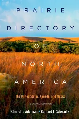 Prérijný adresár Severnej Ameriky: USA, Kanada a Mexiko - Prairie Directory of North America: The United States, Canada, and Mexico