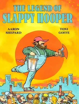 Legenda o Slappy Hooperovi: An American Tall Tale - The Legend of Slappy Hooper: An American Tall Tale