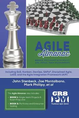 Agilný almanach: Kniha 2: Programy s prostredím viacerých tímov a virtuálnych tímov - Agile Almanac: Book 2: Programs with Multi- and Virtual-Team Environments