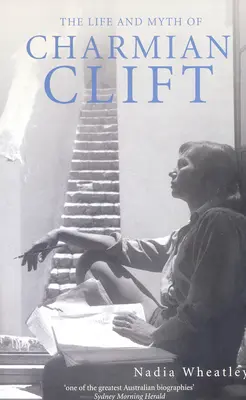 Život a mýtus Charmian Cliftovej - Life and Myth of Charmian Clift