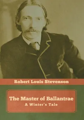 Majster z Ballantrae: Zimný príbeh - The Master of Ballantrae: A Winter's Tale