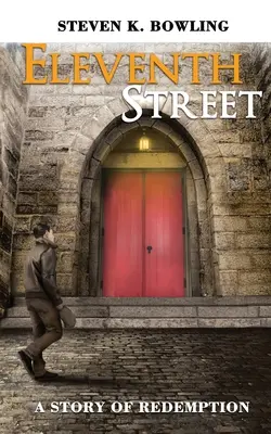 Jedenásta ulica Príbeh o vykúpení - Eleventh Street A story of Redemption