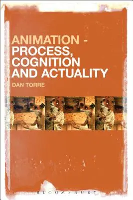 Animácia - proces, poznanie a skutočnosť - Animation - Process, Cognition and Actuality