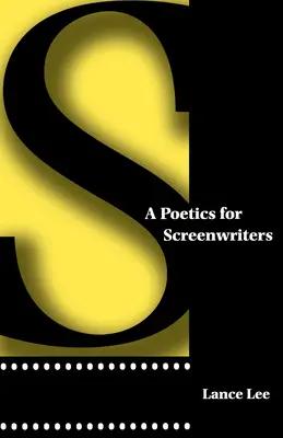 Poetika pre scenáristov - A Poetics for Screenwriters