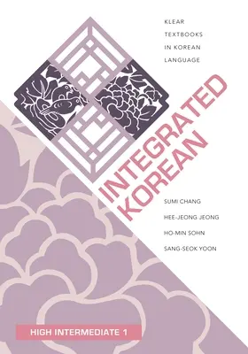 Integrovaná kórejčina: stredne pokročilí 1 - Integrated Korean: High Intermediate 1