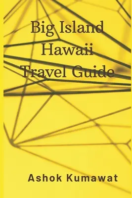 Veľký ostrov Havaj Cestovný sprievodca - Big Island Hawaii Travel Guide