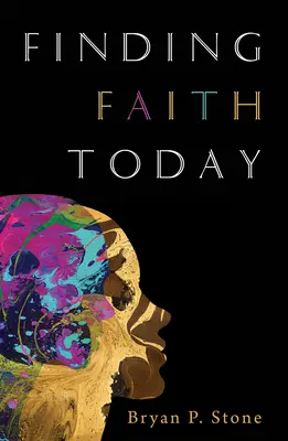 Nájsť vieru dnes - Finding Faith Today
