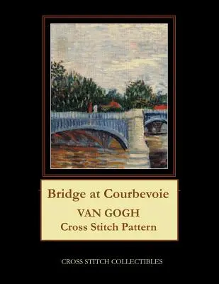 Most v Courbevoie: Van Goghov krížikový steh - Bridge at Courbevoie: Van Gogh Cross Stitch Pattern