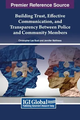 Budovanie dôvery, efektívnej komunikácie a transparentnosti medzi políciou a členmi komunity - Building Trust, Effective Communication, and Transparency Between Police and Community Members