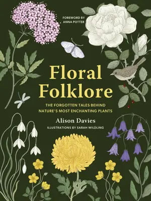 Kvetinový folklór: Floskuly: zabudnuté príbehy najčarovnejších rastlín prírody - Floral Folklore: The Forgotten Tales Behind Nature's Most Enchanting Plants