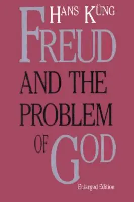 Freud a problém Boha, druhá časť - Freud & the Problem of God, Second