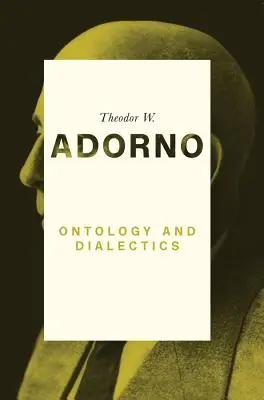 Ontológia a dialektika: 1960-61 - Ontology and Dialectics: 1960-61