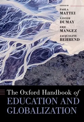 Oxfordská príručka o vzdelávaní a globalizácii - The Oxford Handbook of Education and Globalization