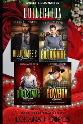 Sladká zbierka miliardárov: Štyri kresťanské romance, ktoré sa dotknú vášho srdca - Sweet Billionaires Collection: Four Christian Romance to touch your heart