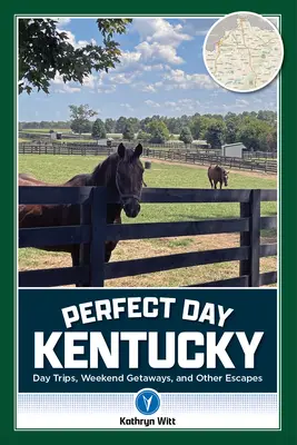 Dokonalý deň v Kentucky - Perfect Day Kentucky