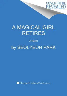 Magické dievča odchádza do dôchodku - A Magical Girl Retires