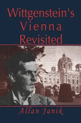 Wittgensteinova Viedeň v revízii - Wittgenstein's Vienna Revisited