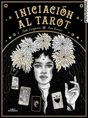 Iniciacin Al Tarot / Young Oracle Tarot: Zasvätenie do mystickej múdrosti tarotu - Iniciacin Al Tarot / Young Oracle Tarot: An Initiation Into Tarot's Mystic Wisdom