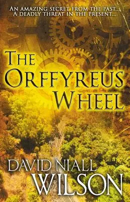 Orffyreus Wheel - The Orffyreus Wheel