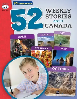 52 týždenných príbehov z oblasti literatúry faktu o Kanade pre 5. - 6. ročník - 52 Weekly Nonfiction Stories About Canada Grades 5-6